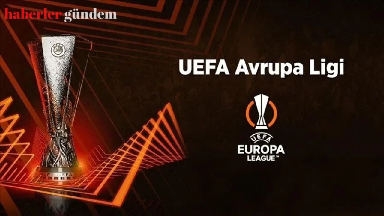 2025 UEFA Avrupa Ligi Finali Hangi Şehirde Oynanacak? Tarih Belli Oldu!