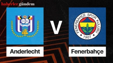 Anderlecht - Fenerbahçe maçı ne zaman? Anderlecht - Fenerbahçe maçı hangi kanalda?