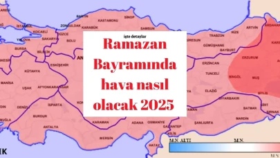 Ramazan Bayramında hava nasıl olacak 2025 | İşte güncel hava durumu